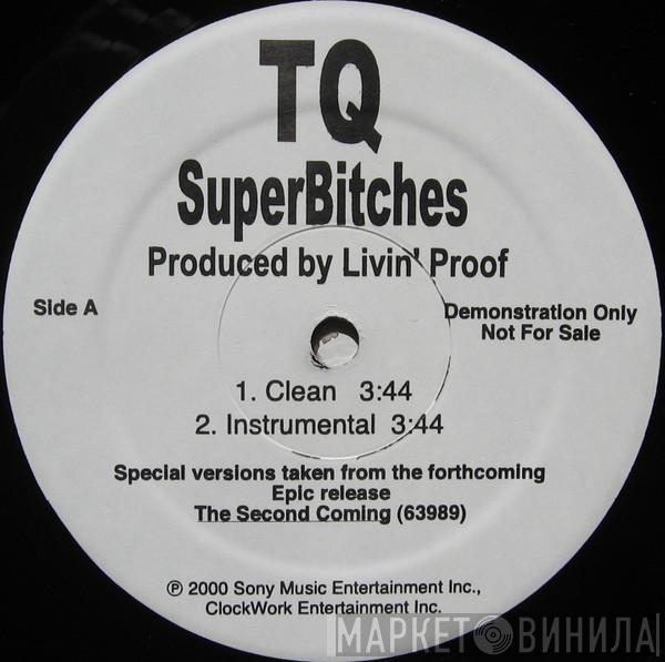  TQ  - SuperBitches