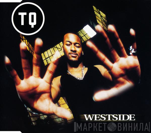  TQ  - Westside