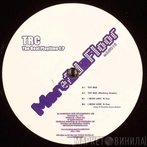 TRC - The Real Playtime EP