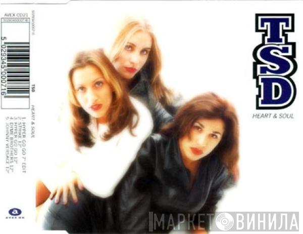 TSD - Heart & Soul