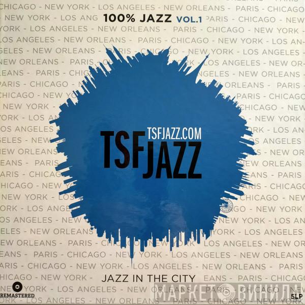  - TSF Jazz - Jazz In The City