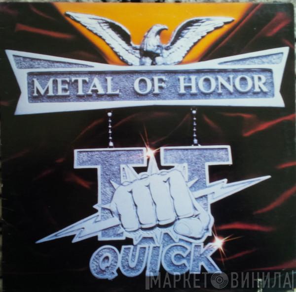 TT Quick  - Metal Of Honor