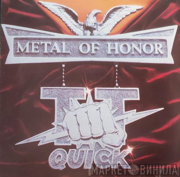  TT Quick  - Metal Of Honor