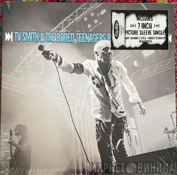 TV Smith, The Bored Teenagers - Replay The Adverts