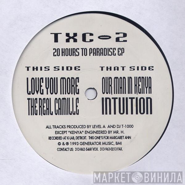 TXC - 20 Hours To Paradise EP