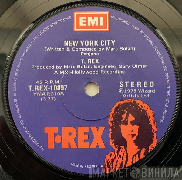  T. Rex  - New York City