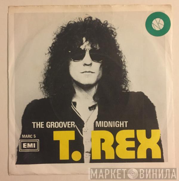  T. Rex  - The Groover