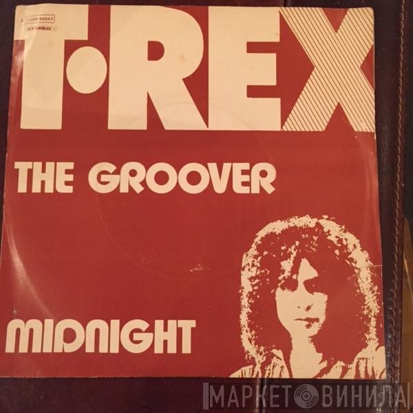 T. Rex  - The Groover