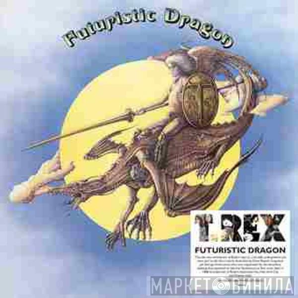  T. Rex  - Futuristic Dragon