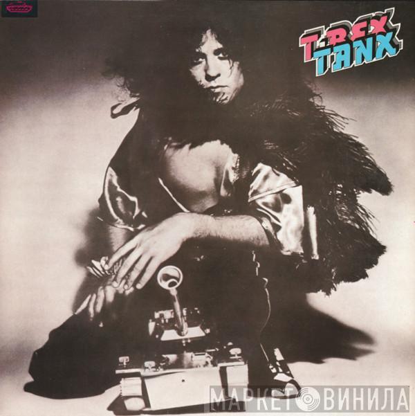  T. Rex  - Tanx