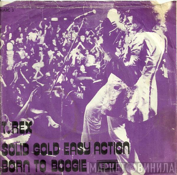  T. Rex  - Solid Gold Easy Action