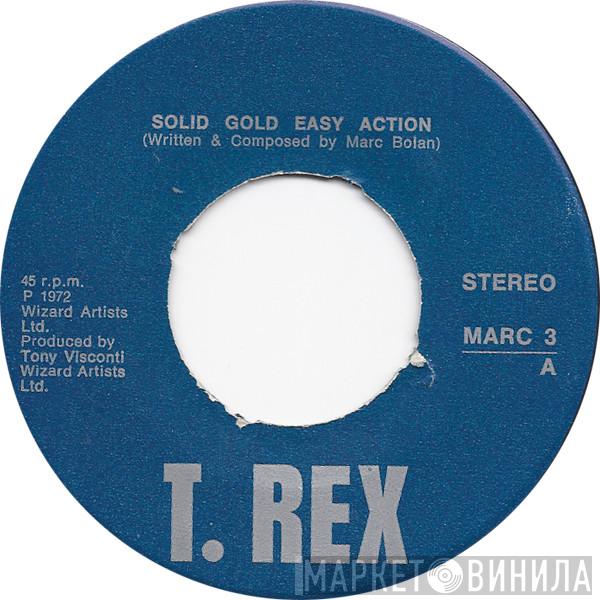  T. Rex  - Solid Gold Easy Action