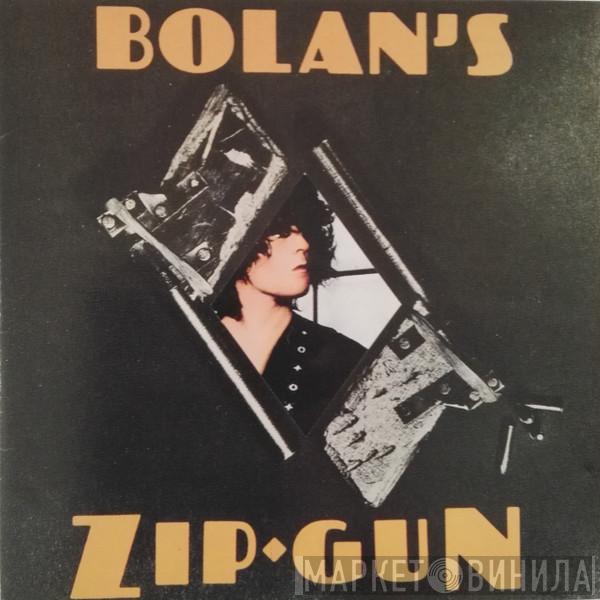  T. Rex  - Bolan's Zip Gun