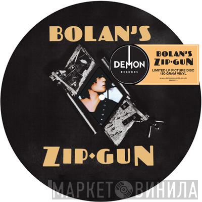  T. Rex  - Bolan's Zip Gun