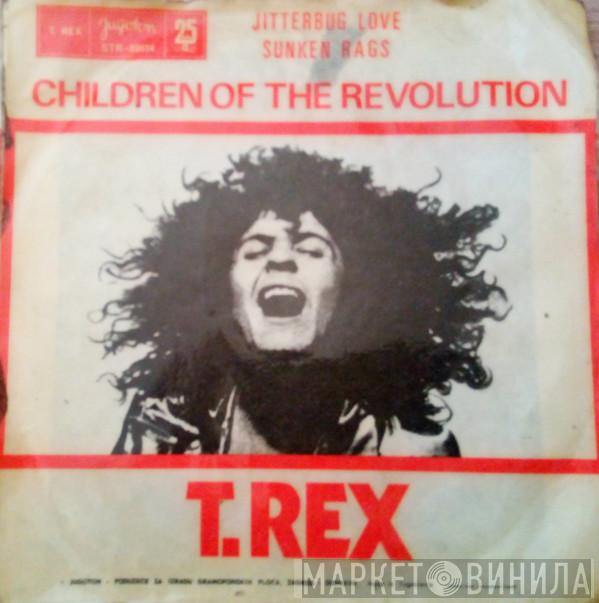  T. Rex  - Children Of The Revolution