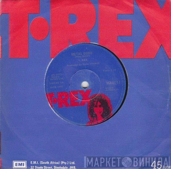  T. Rex  - Metal Guru