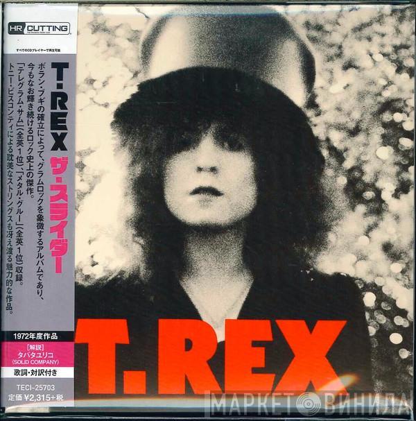  T. Rex  - The Slider