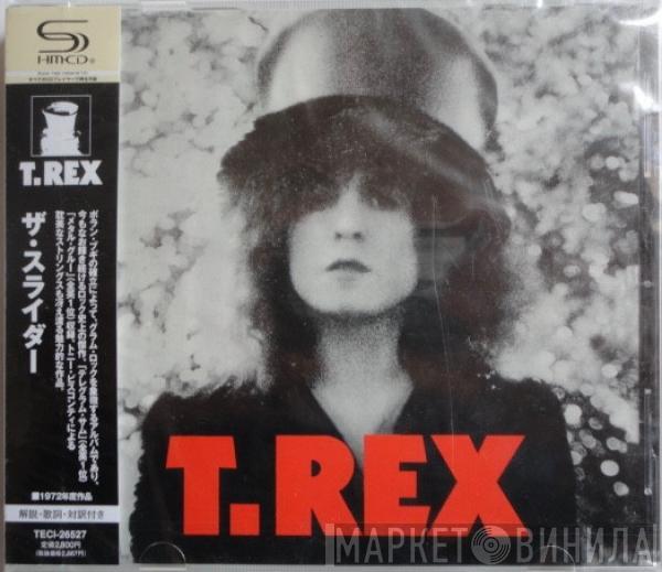  T. Rex  - The Slider