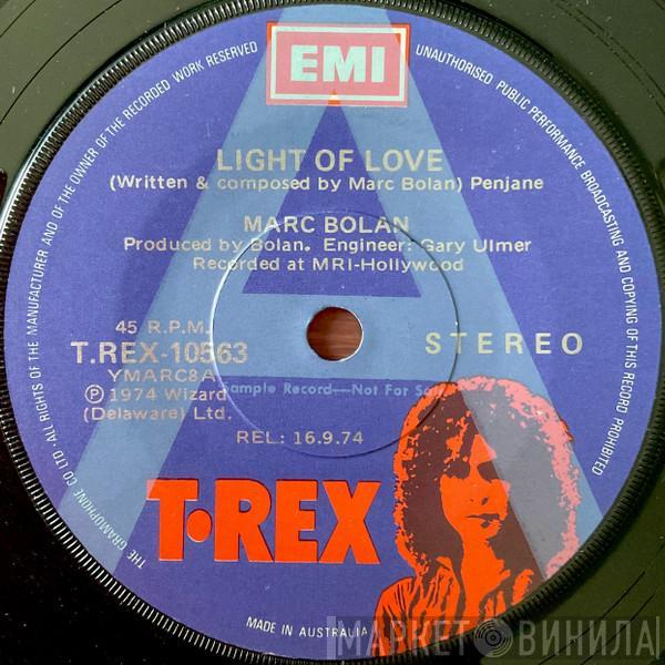  T. Rex  - Light Of Love