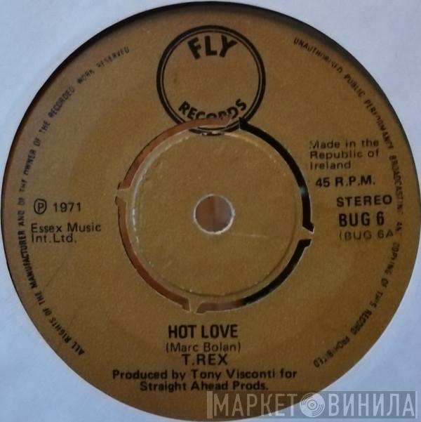  T. Rex  - Hot Love
