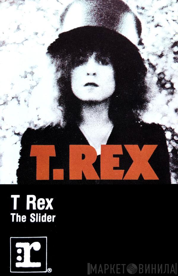  T. Rex  - The Slider