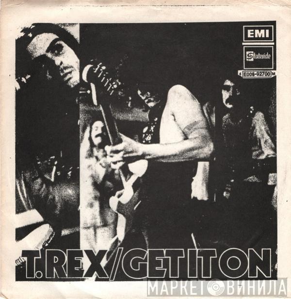  T. Rex  - Get It On