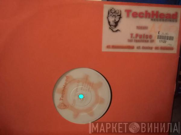 T. Pulse - 1st Ignition EP