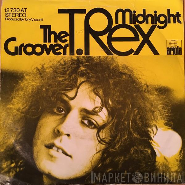  T. Rex  - The Groover