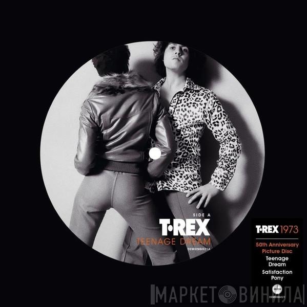 T. Rex - Teenage Dream (50th Anniversary) Picture Disc