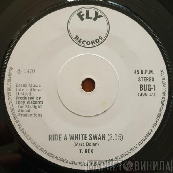 T. Rex - Ride A White Swan