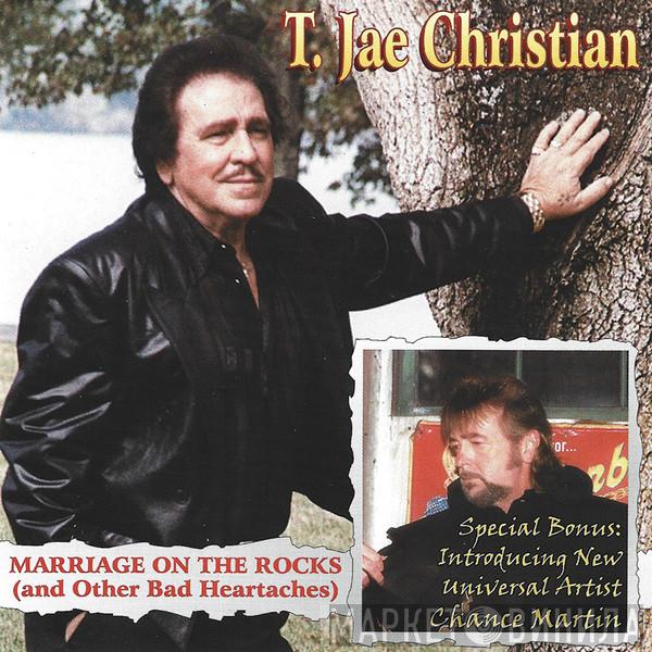 T. Jae Christian - Marriage On The Rocks
