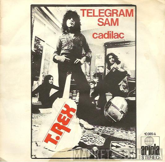  T. Rex  - Telegram Sam