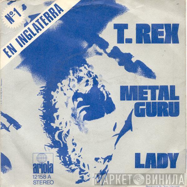  T. Rex  - Metal Guru