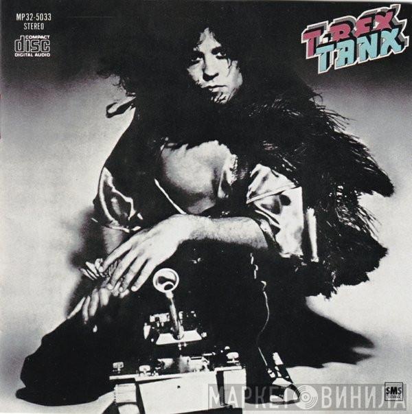  T. Rex  - Tanx