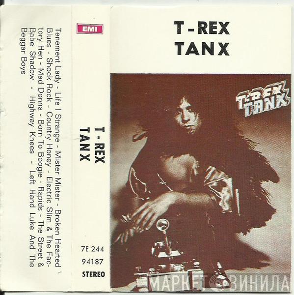  T. Rex  - Tanx