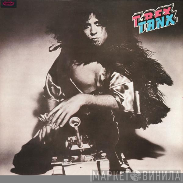  T. Rex  - Tanx