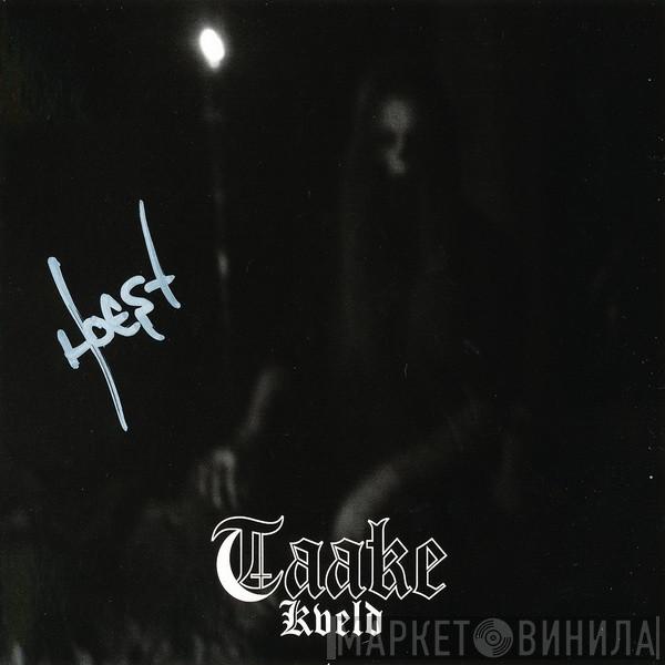  Taake  - Kveld