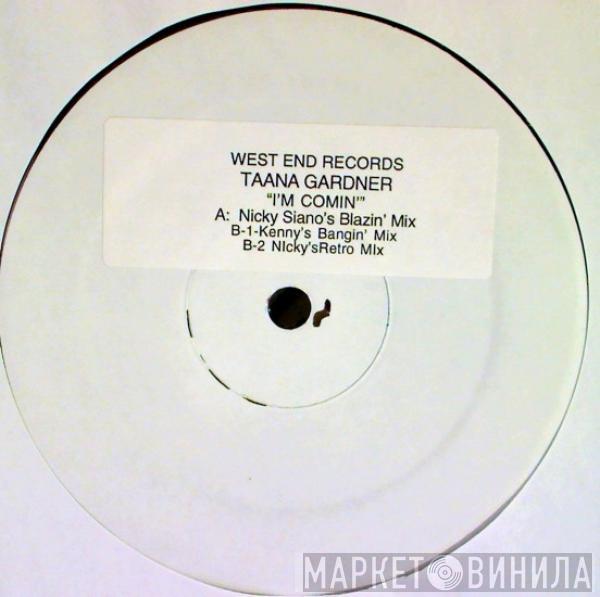  Taana Gardner  - I'm Comin'