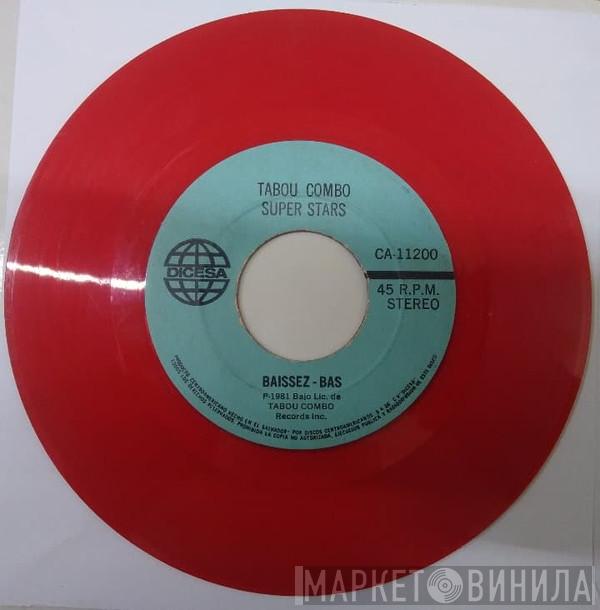  Tabou Combo  - Baissez- Bas
