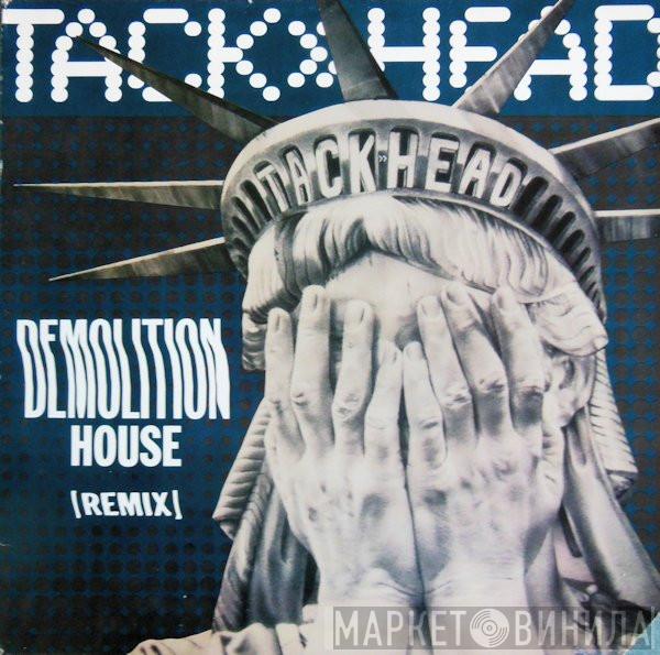 Tackhead - Demolition House (Remix)