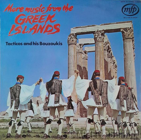 Tacticos And His Bouzoukis - More Music From The Greek Islands