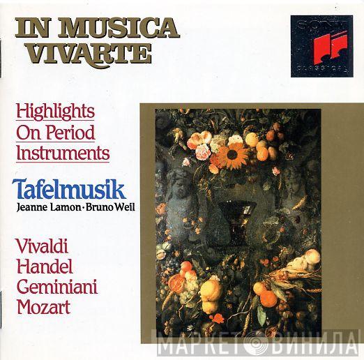 Tafelmusik Baroque Orchestra, Jeanne Lamon, Bruno Weil - Highlights On Period Instruments