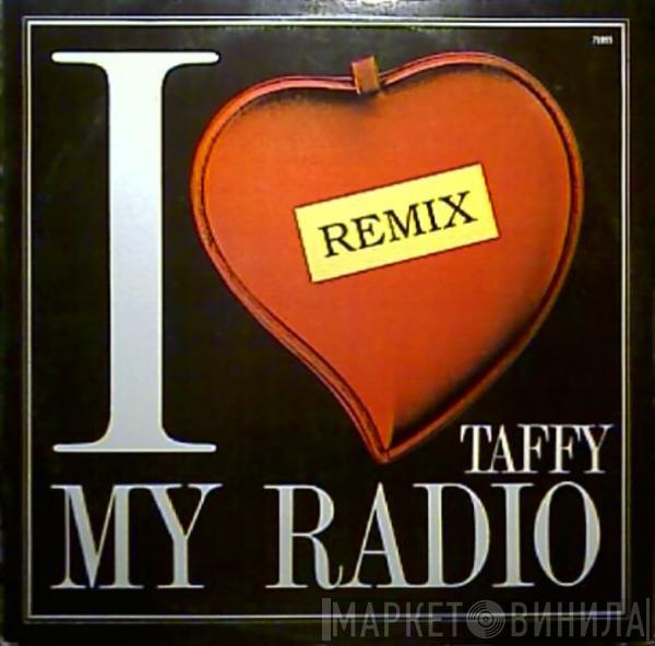  Taffy  - Amo A Mi Radio / I Love My Radio (Remix)