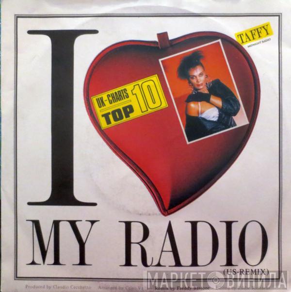  Taffy  - I Love My Radio (Midnight Radio) (US-Remix)