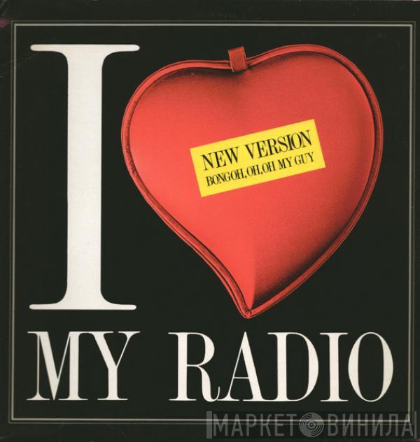 Taffy  - I Love My Radio (New Version) (Bongoh, Oh, Oh My Guy)