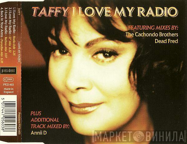  Taffy  - I Love My Radio