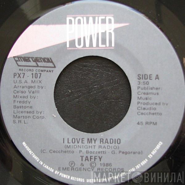 Taffy - I Love My Radio