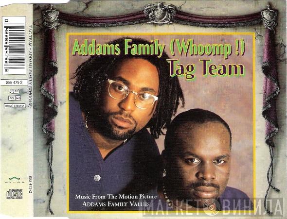  Tag Team  - Addams Family (Whoomp!)