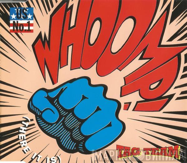 Tag Team - Whoomp! (There It Is)