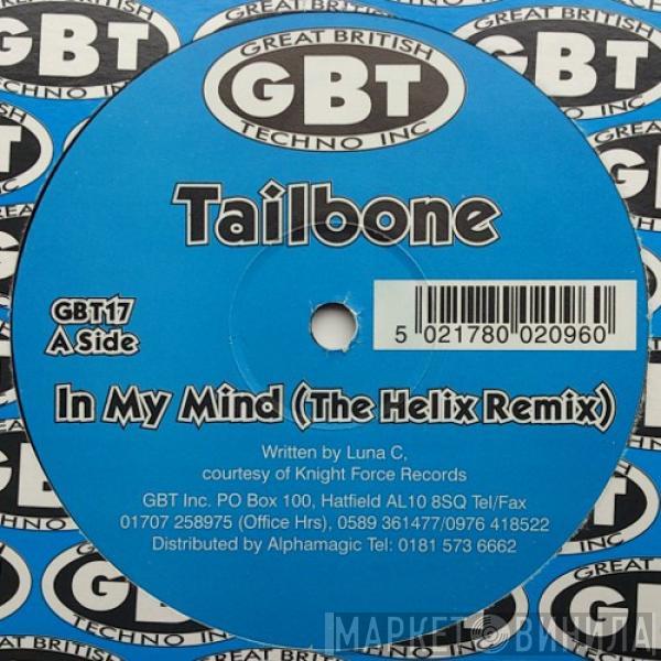  Tailbone  - In My Mind (The Helix Remix) / Welcome To My Mind